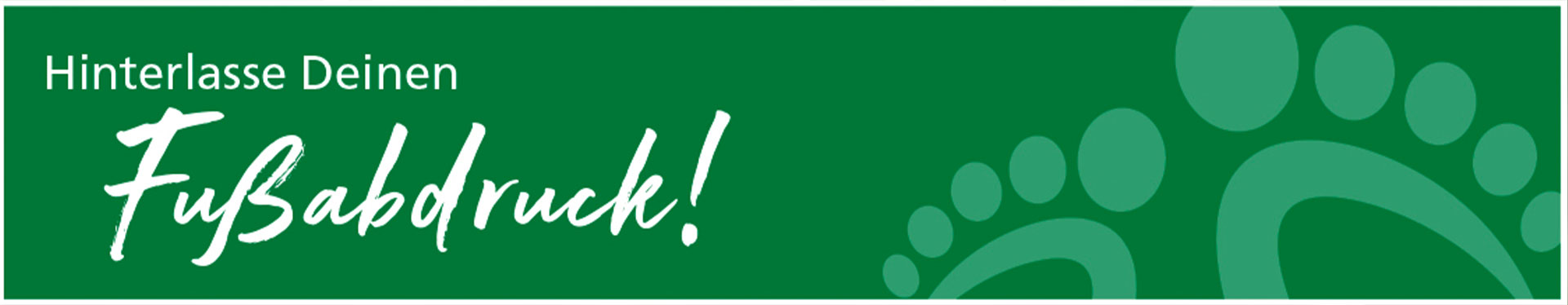 Green banner with the text 'Hinterlasse Deinen Fußabdruck!' and footprint designs
