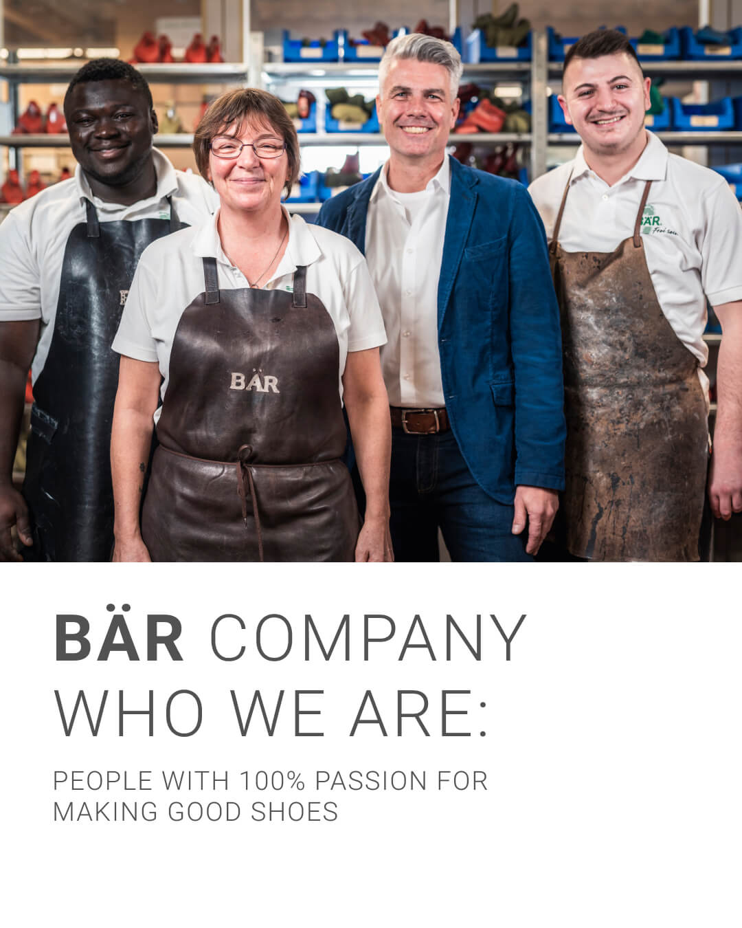 Group photo of BÄR Company's dedicated shoe making team in their workshop.